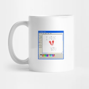 I miss you Ms paint drawing Mug